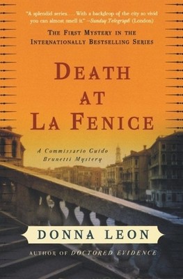 Death at La Fenice: A Commissario Guido Brunetti Mystery by Donna Leon (English)