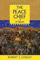 The Peace Chief | A Novel | Robert Conley | Taschenbuch | Englisch | 2021
