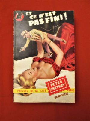 PETER CHENEY - Und es ist noch nicht vorbei! (Samt Johnnie und andere Geschichten), 1952