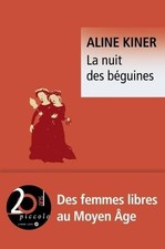 LA NUIT DES BEGUINES, Kiner, Aline