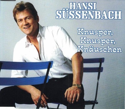 CD Maxi-Single Hansi Süssenbach - Knusper, Knusper, Knäuschen  (2001)
