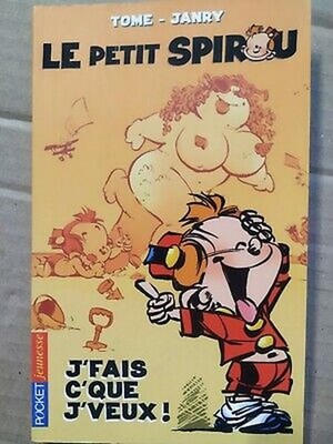 Band und Janry - Der kleine Spirou - Band 1: Ich tue was ich will! / Pocket 2005