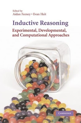 Inductive Reasoning: Experimental, Developmental, and Computational Approach...