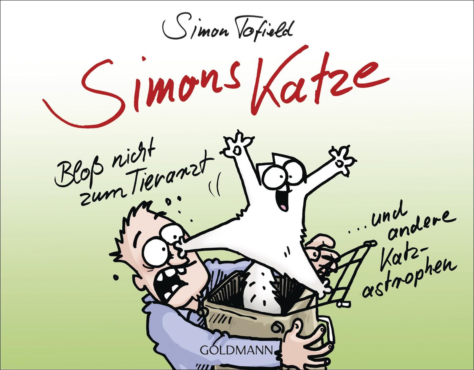 Simons Katze - Bloß nicht zum Tierarzt Simon Tofield