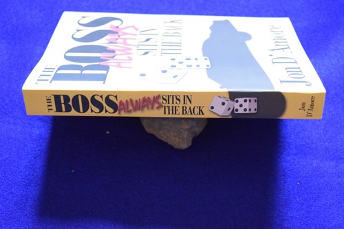 The Boss Always Sits in the Back by Jon D'Amore (2012, Paperback) AUTHOR SIGNED - Bild 3 von 6