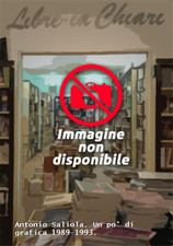 Catalogo della Mostra: - Antonio Saliola. Un po' di grafica 1989-1993.  