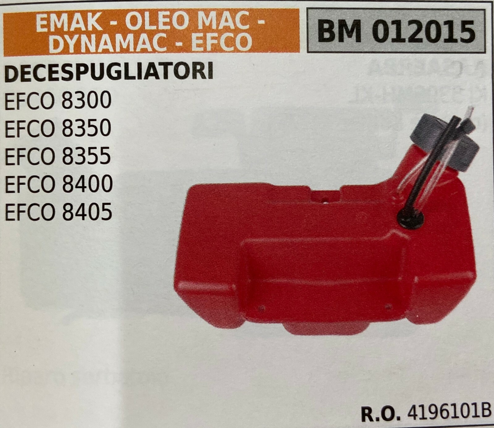 Serbatoio Carburante Efco 8300-8405 Brumar BM012015 | R.O. 4196101B