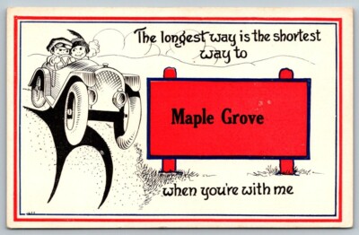 Maple Grove  Automobile  the Longest Way is the Shortest Way To  Red  Postcard