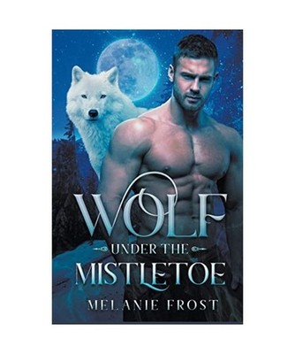 Wolf under the Mistletoe, Frost, Melanie