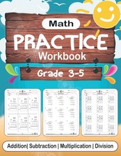 Math Practice Workbook Addition Subtraction  Multiplication  and Division for
