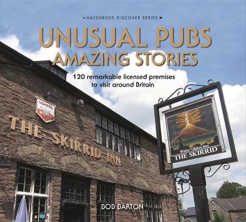 Unusual Pubs Amazing Stories By Bob Barton - Image 5