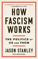 Jason Stanley How Fascism Works