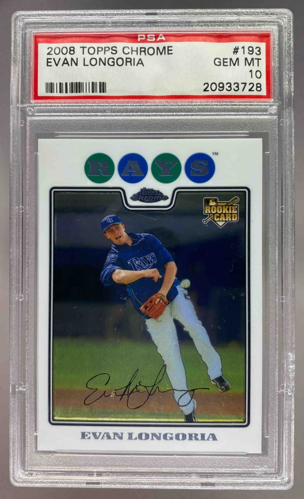 Evan Longoria 2008 Topps Chrome RC #193 PSA 10 Rays