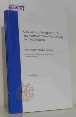 Simulation of Phosphorus, Zinc and Cadmium Mass Flow in Dairy Farming Systems Di