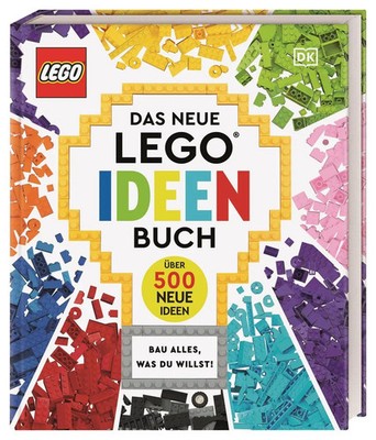Das neue LEGO  Ideen Buch | Simon Hugo (u. a.) | Buch | 200 S. | Deutsch | 2023