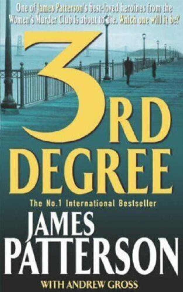 James Patterson : 3rd Degree James Patterson FREE SHIPPING