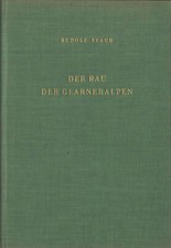 Rudolf Staub Der Bau der Glarneralpen 1954 Erstausgabe Geologie Alpen Karte