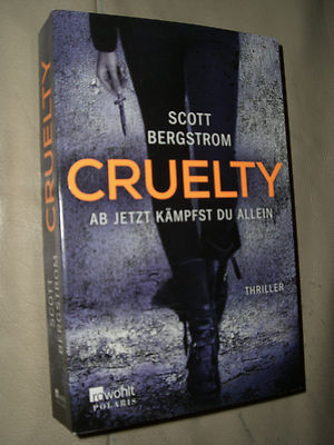 Scott Bergstrom: Cruelty (Klappenbroschur, 9783499272660)
