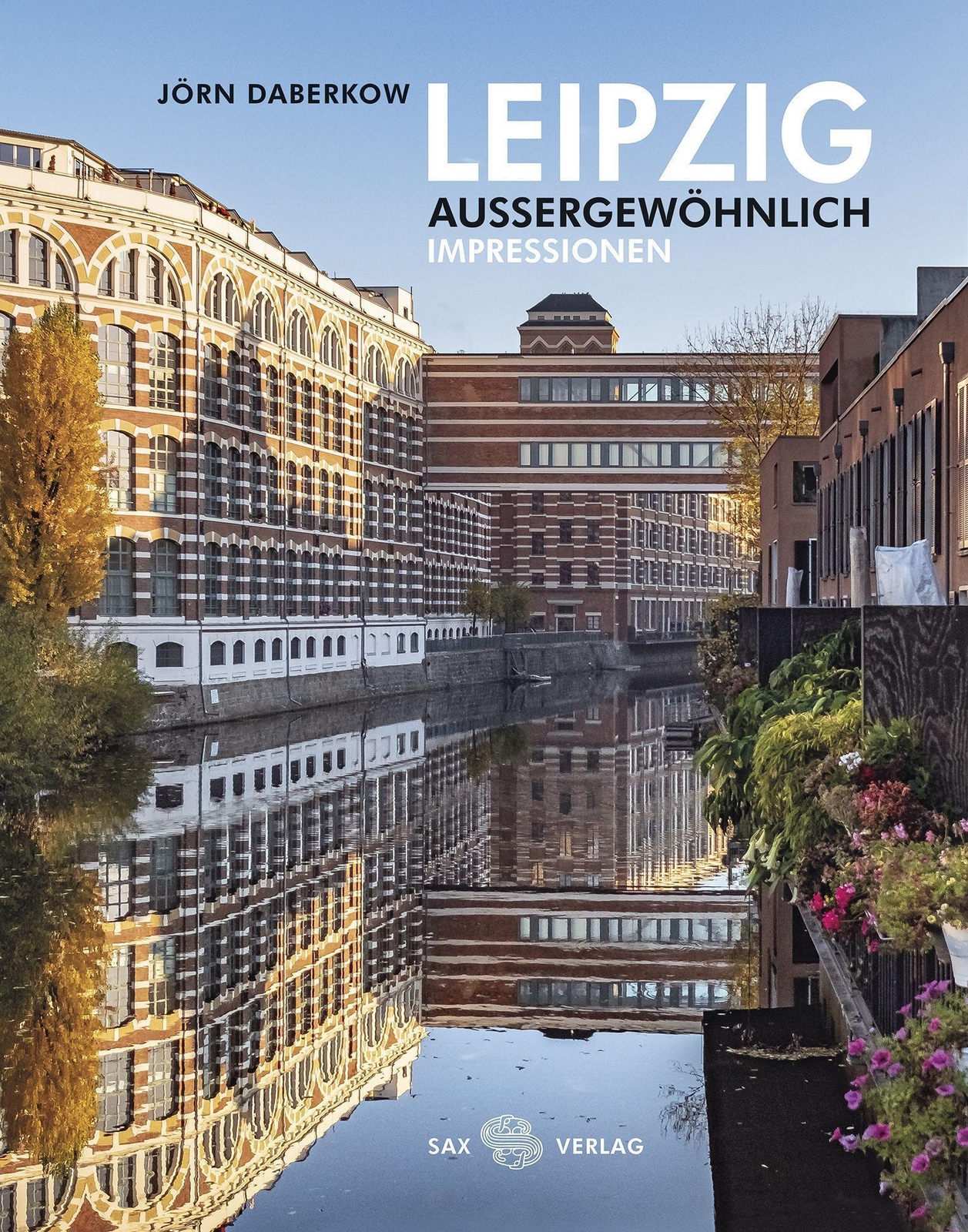Thumbnail - Leipzig Außergewöhnlich | Impressionen | Jörn Daberkow | Buch | 160 S.