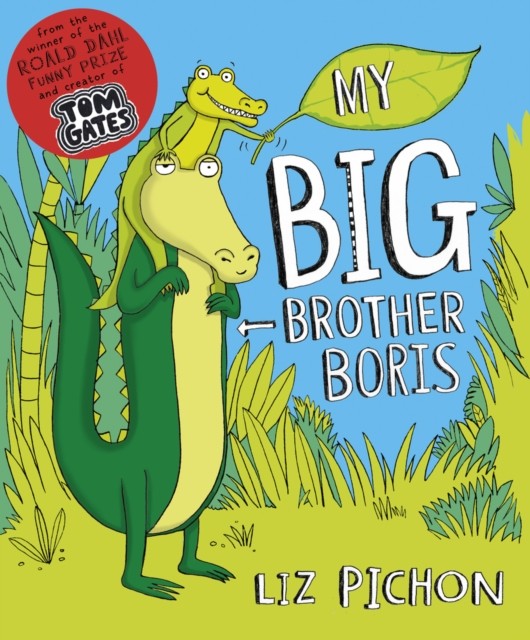 My Big Brother, Boris by Liz Pichon (Paperback Book)