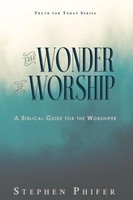 The Wonder Of Worship Stephen Phifer Taschenbuch Englisch 2024 Kingdom Winds