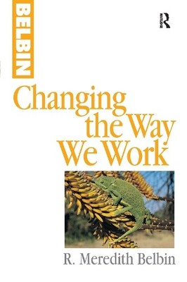 Changing the Way We Work - 9780750642880