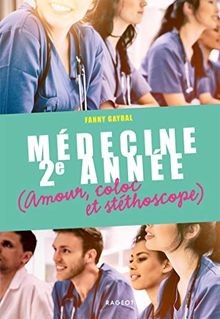 Médecine 2e année, Amour, coloc et stéthoscope von ... | Buch | Zustand sehr gut