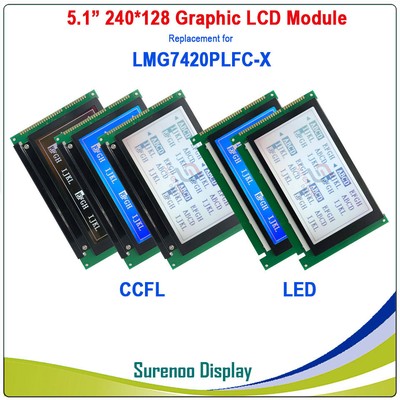 5.1'' 240*128 Graphic LCD Module Replacement for LMG7420 LMG7420PLFC-X LMG7410