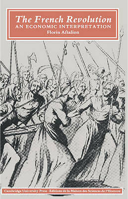 The French Revolution An Economic Interpretation Aftalion Paperback