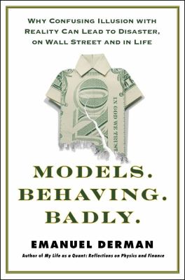 Models.Behaving.Badly: Why Confusing Illusion with Reality Can Lead to...
