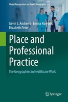 Gavin J. Andrews (U. A.) | Place And Professional Practice | Buch | Englisch