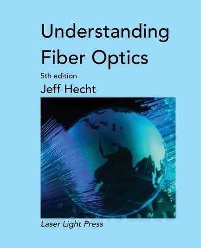 Jeff Hecht Understanding Fiber Optics (Tascabile)