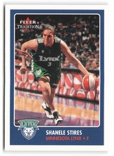 2001 Fleer Tradition WNBA #148 Shanele Stires Minnesota Lynx