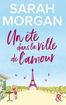 Un été dans la ville de lamour: Destination Paris ... | Buch | Zustand sehr gut