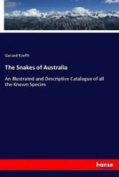 The Snakes Of Australia Gerard Krefft Taschenbuch 156 S. Englisch 2018