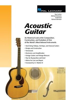 Acoustic Guitar (Guitar):The Composition,Construction & Evolution