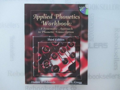 Applied Phonetics Workbook: A Systematic Approach to Phonetic Transcription