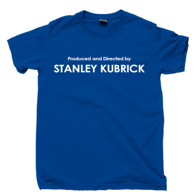Produced And Directed By Stanley Kubrick T Shirt Films Movies DVD