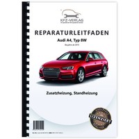 Audi A4 Typ 8W Ab 2015 Standheizung Zusatzheizung Werkstatthandbuch