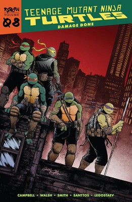 Teenage Mutant Ninja Turtles: Reborn, Vol. 8 - Damage Done, Sophie Campbell