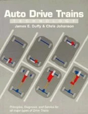 Auto Drive Trains Technology: Principles, Diagnosis, and Service for all...