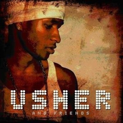 USHER * Usher & Friends (2007) * 2 CD * NEU * OVP
