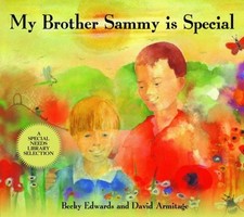 Becky Edwards My Brother Sammy is Special (Hardback)