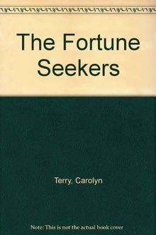 The Fortune Seekers von Terry, Carolyn | Buch | Zustand gut
