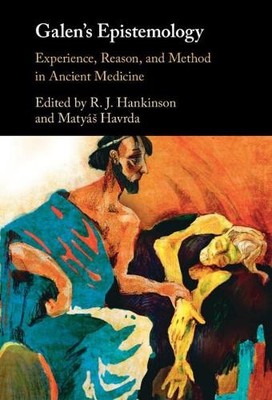 Galen's Epistemology by R. J. Hankinson, Maty Havrda - 9781316513484