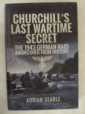 Churchill's Last Wartime Secret by Adrian Searle (2017, Hardcover)