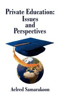 Private Education Issues And Perspectives Aelred Samarakoon Taschenbuch Englisch