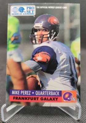 1991 Pro Set World League #10 Mike Perez Frankfurt Galaxy football