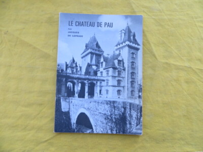 Le chateau de Pau - Jacques De Laprade - 1967