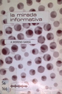 La mirada informativa. Sardà, Amparo Moreno: